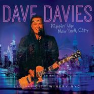 Dave Davies, Rippin' Up New York City: Live At City Winery NYC (CD)
