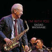 Sadao Watanabe, I'm With You (CD)