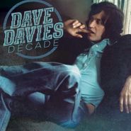 Dave Davies, Decade (CD)