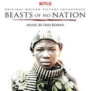 Dan Romer, Beasts Of No Nation [OST] (CD)