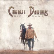Charlie Daniels, Night Hawk (CD)