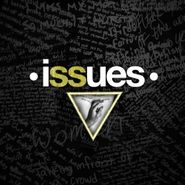 Issues, Issues (CD)