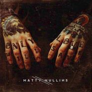 Matty Mullins, Matty Mullins (CD)