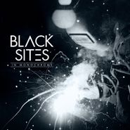 Black Sites, In Monochrome (CD)