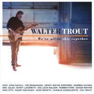 Walter Trout, We're All In This Together (CD)