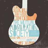 Sterling Ball, The Mutual Admiration Society [180 Gram Vinyl] (LP)