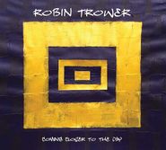 Robin Trower, Coming Closer To The Day (LP)