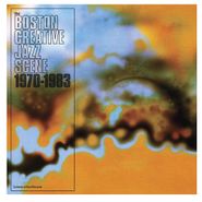 Various Artists, The Boston Creative Jazz Scene: 1970-1983 (LP)