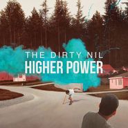 The Dirty Nil, Higher Power (LP)