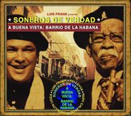 Soneros De Verdad, A Buena Vista: Barrio De La Habana [Record Store Day] (LP)
