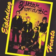 The Exploding Hearts, Guitar Romantic (CD)