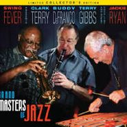 Clark Terry, Swing Fever Presents Grand Masters Of Jazz [CD+2DVD] (CD)