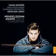 John Adams, Adams / Mendelssohn: Violin Concertos (CD)