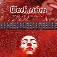 Black Cobra, Imperium Simulacra [Bonus Track] (LP)