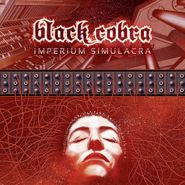 Black Cobra, Imperium Simulacra (CD)