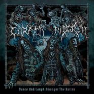 Carach Angren, Dance And Laugh Amongst The Rotten (LP)