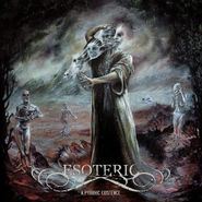 Esoteric, A Pyrrhic Existence (CD)