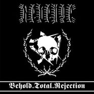 Revenge, Behold Total Rejection (CD)