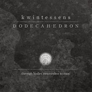 Dodecahedron, Kwintessens (LP)