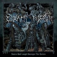 Carach Angren, Dance And Laugh Amongst The Rotten [Deluxe Edition] (CD)