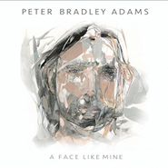 Peter Bradley Adams, A Face Like Mine (CD)