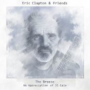 Eric Clapton, Eric Clapton & Friends - The Breeze: An Appreciation of J.J. Cale (CD)