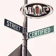 M.O.P., Street Certified (CD)