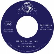 The Olympians, Sirens Of Jupiter (7")