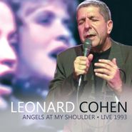 Leonard Cohen, Angels At My Shoulder: Live 1993 (CD)