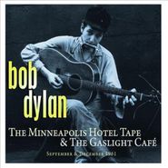 Bob Dylan, The Minneapolis Hotel Tape & The Gaslight Café (CD)