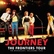 Journey, The Frontiers Tour (CD)