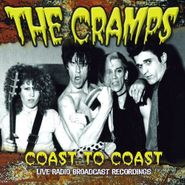 The Cramps, Coast To Coast - Live Radio Broadcast Recordings (CD)