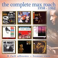 Max Roach, The Complete Max Roach 1958-1962: 9 Full Albums + Bonus Cuts (CD)
