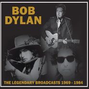 Bob Dylan, The Legendary Broadcasts 1969-1984 (CD)