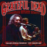 Grateful Dead, Cambodian Refugee Benefit - Oakland Coliseum Broadcast 13th January 1980 (CD)