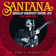 Santana, Berkeley Community Center 1970 (CD)
