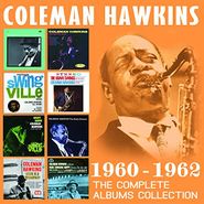 Coleman Hawkins, The Complete Albums Collection 1960-1962 (CD)