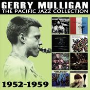 Gerry Mulligan, The Pacific Jazz Collection 1952-1959 (CD)
