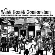 West Coast Consortium, Mr. Umbrella Man - A Collection Of Demos 1967-1969 (CD)