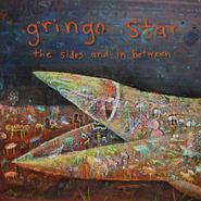 Gringo Star, The Sides And In Between (CD)