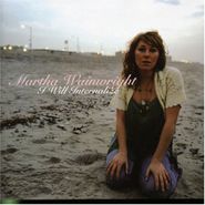 Martha Wainwright, I Will Internalize (CD)