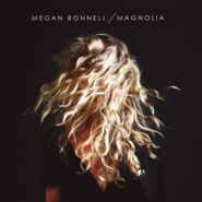 Megan Bonnell, Magnolia (LP)