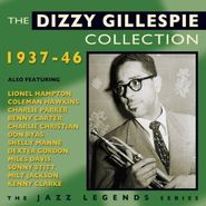 Dizzy Gillespie, The Dizzy Gillespie Collection 1937-46 (CD)