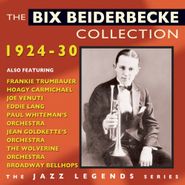 Bix Beiderbecke, The Bix Beiderbecke Collection1924-30 (CD)