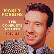 Marty Robbins, The Complete US Hits 1952-62 (CD)