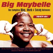 Big Maybelle, The Complete King, Okeh & Savoy Releases 1947-1961 (CD)
