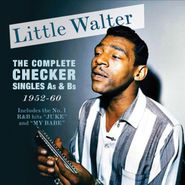 Little Walter, The Complete Checker Singles As & Bs 1952-60 (CD)