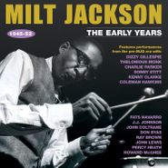 Milt Jackson, The Early Years 1945-52 (CD)