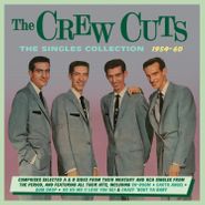 The Crew Cuts, The Singles Collection 1954-60 (CD)