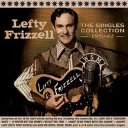 Lefty Frizzell, The Singles Collection 1950-62 (CD)